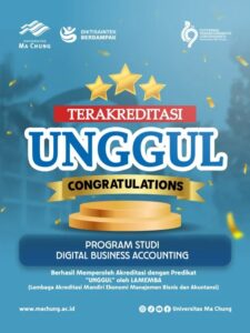 Akreditasi Unggul Prodi Digital Business Accoounting Universitas Ma Chung
